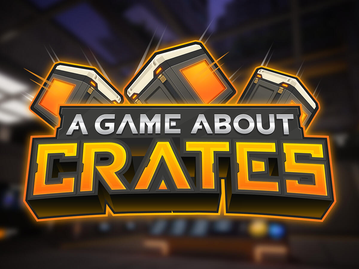 A Game About Crates A Game About Crates